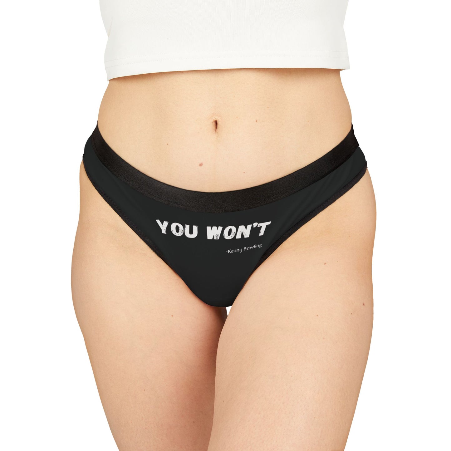 You Won't! Cheeky thong