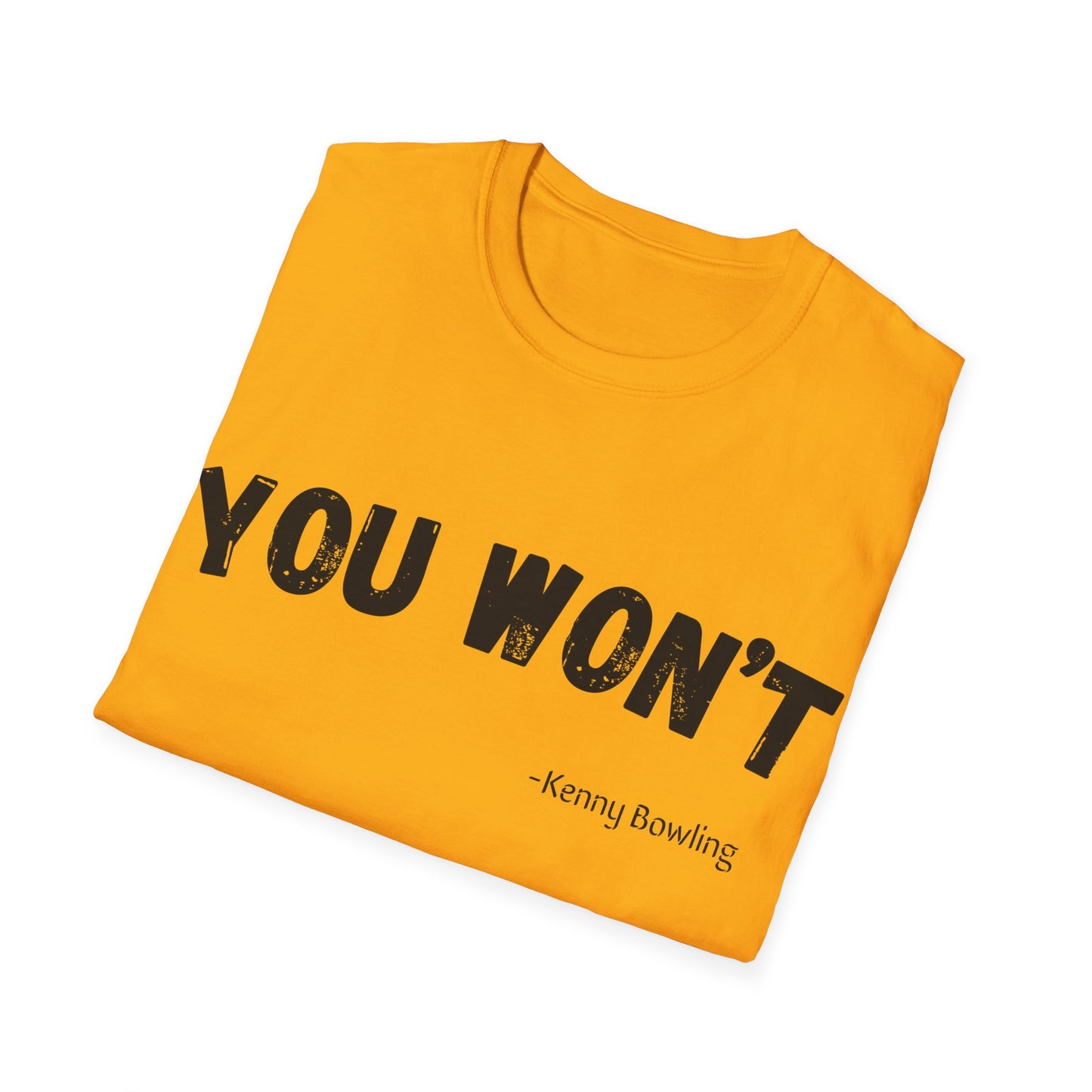 YOU WONT!