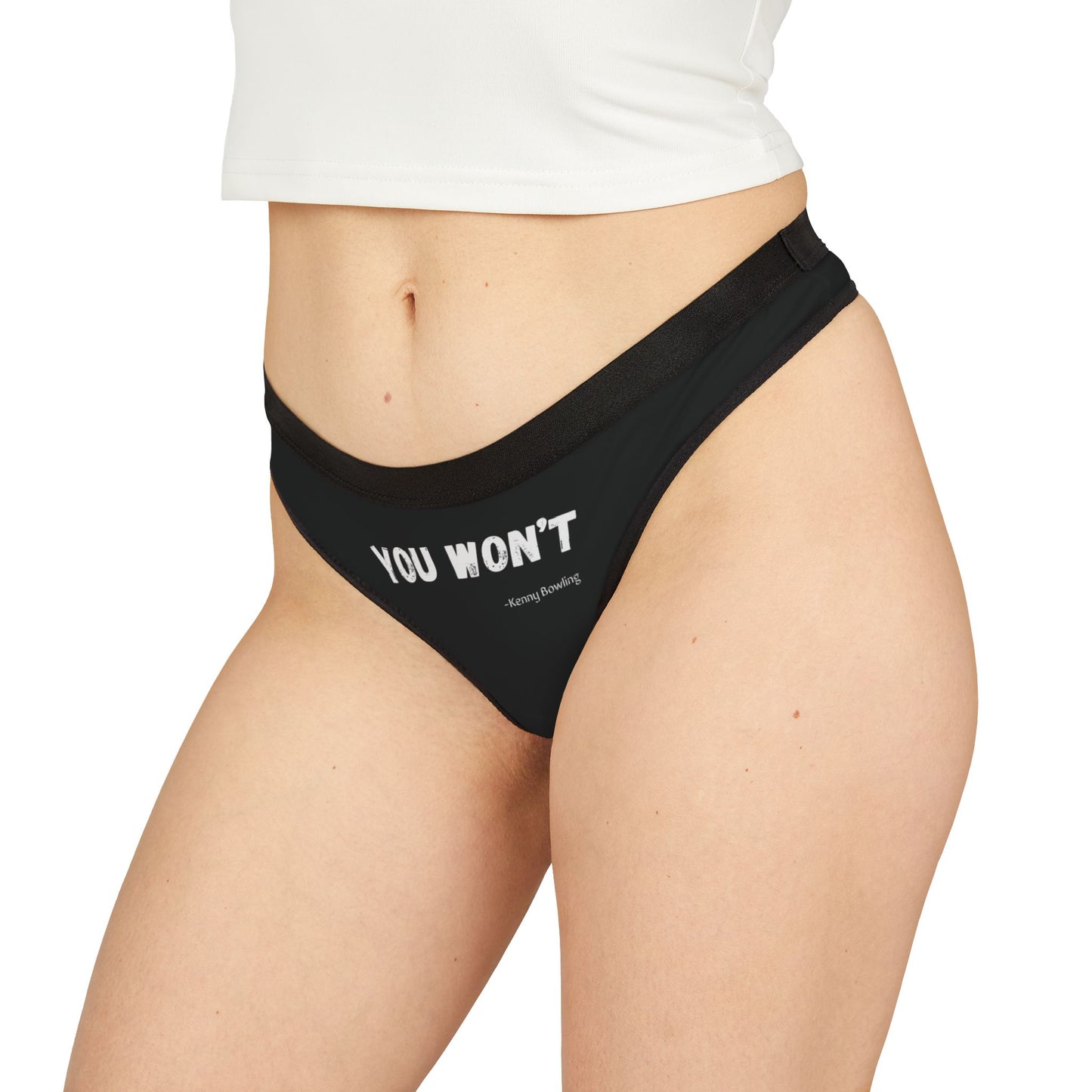 You Won't! Cheeky thong
